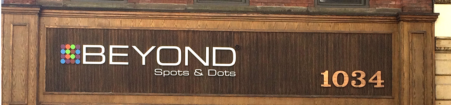 Beyond Spots & Dots Branded Signage